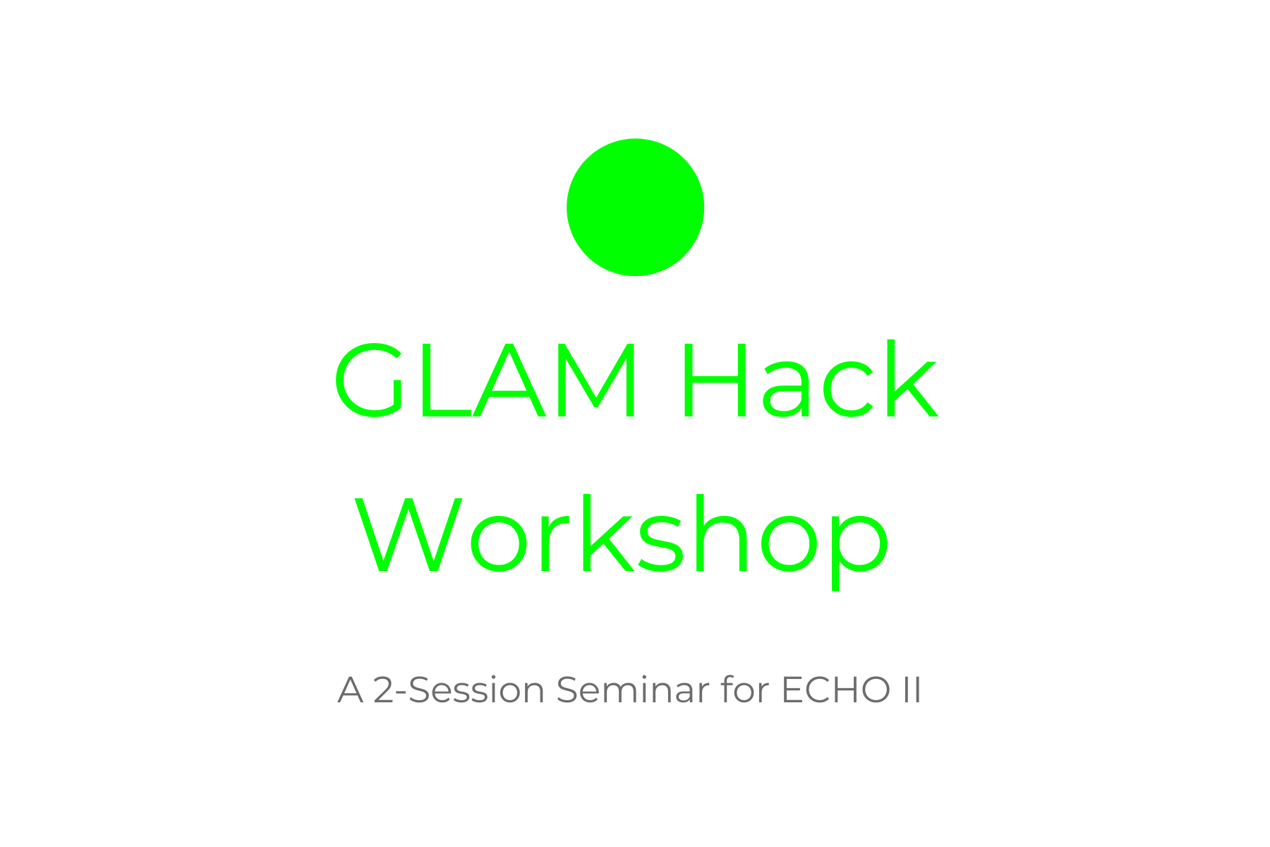 ECHO II_GLAM_Hack_seminars athens